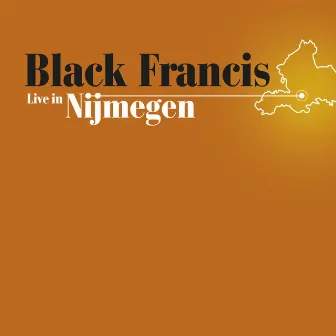 Live in Nijmegen by Black Francis