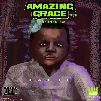 AMAZING GRACE THE EP by Rabbi