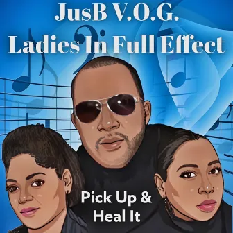 Pick Up & Heal It by Jusb V.O.G.