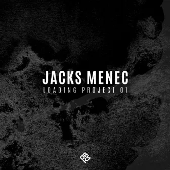 Loading Project 01 by Jacks Menec