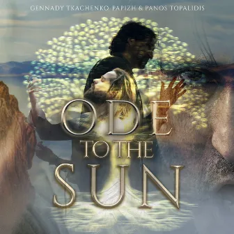 Ode to the Sun by Gennady Tkachenko-Papizh