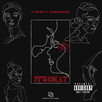 It's Okay by K-Wicks