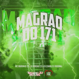 Magrão do 171 by DJ Gordão Zs