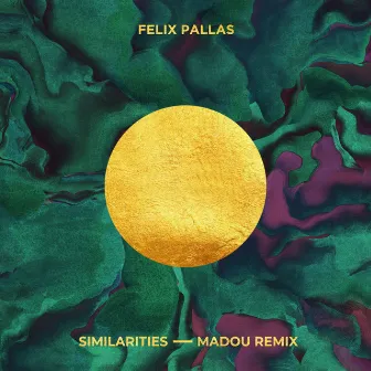 Similarities (Madou Remix) by Felix Pallas