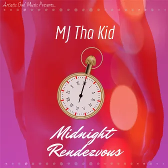 Midnight Rendezvous by Mj Tha Kid