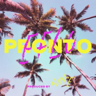 Pronto by EfLo