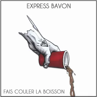 Fais couler la boisson by Express Bavon