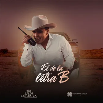 El de la Letra B by Ian Cordova