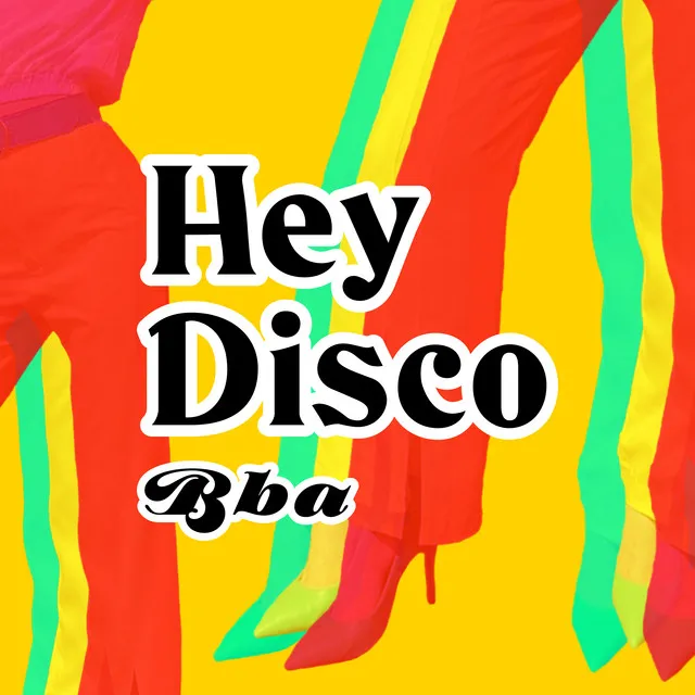 Hey Disco