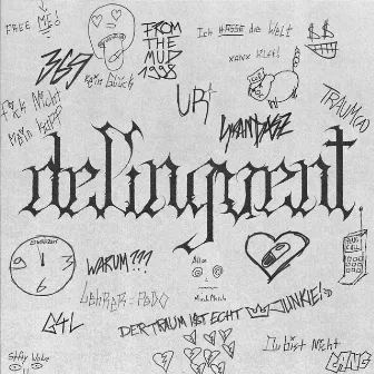 Delinquent (Deluxe) by Lyran Dasz