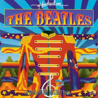 Hooked On The Beatles by Dr. Fink & The Mystery Band