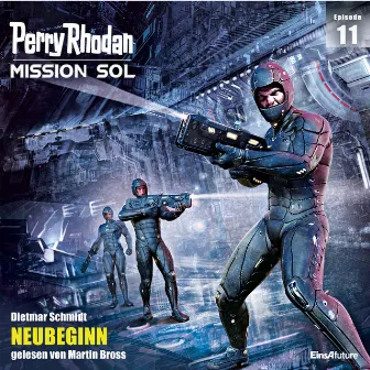 Neubeginn [Perry Rhodan - Mission SOL 11 (Ungekürzt)] by Unknown Artist