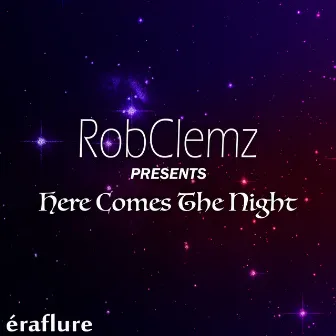 Here Comes The Night by RobClemz