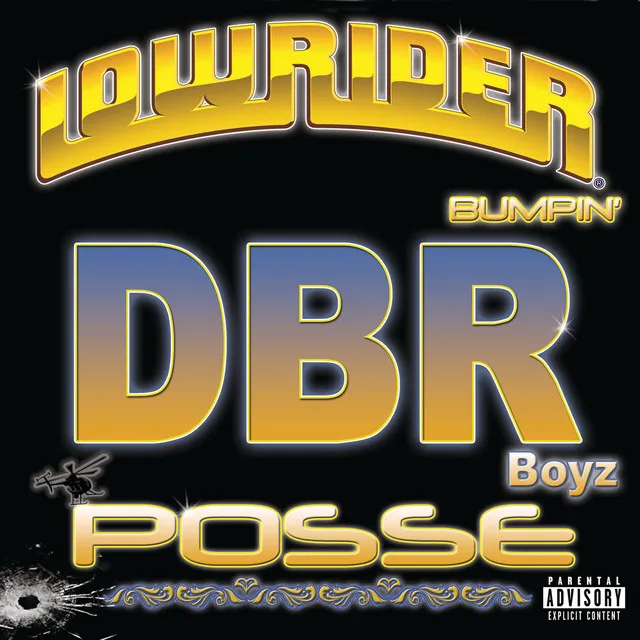 Lowrider Bumpin' DBR Boyz Posse