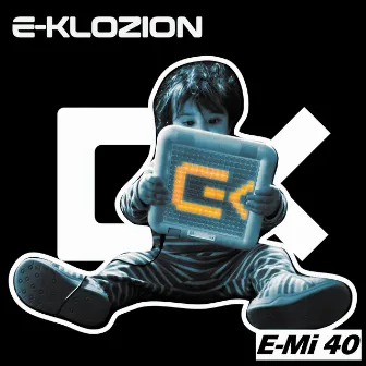 E-Mi 40 by E-Klozion