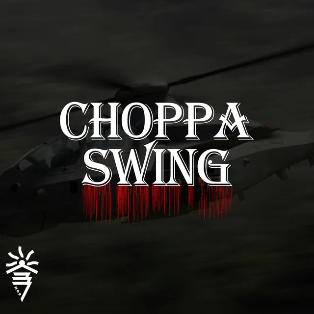 Choppa Swing