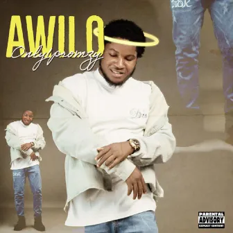 AWILO DANCE by Only1promzy