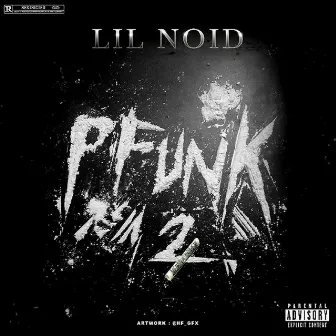 P Funk 2 by Lil Noid