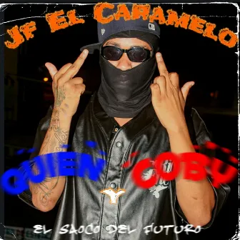 Quien Y Coby by Jf El Caramelo