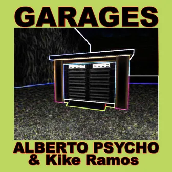 Garages by Alberto Psycho