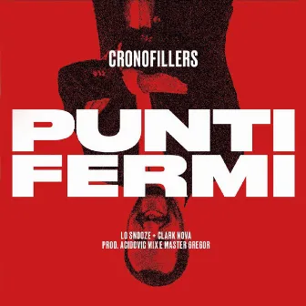 Punti fermi by Cronofillers