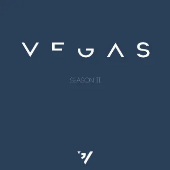 Season 2 by Vegas