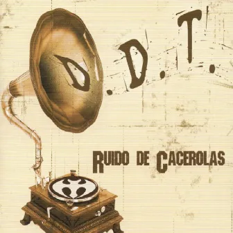 Ruido de Cacerolas by DDT