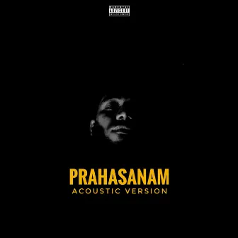 Prahasanam (Acoustic Version) by CJ J