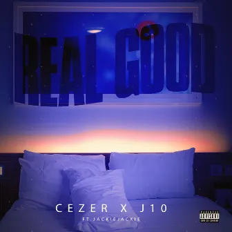 Real Good by Cezer