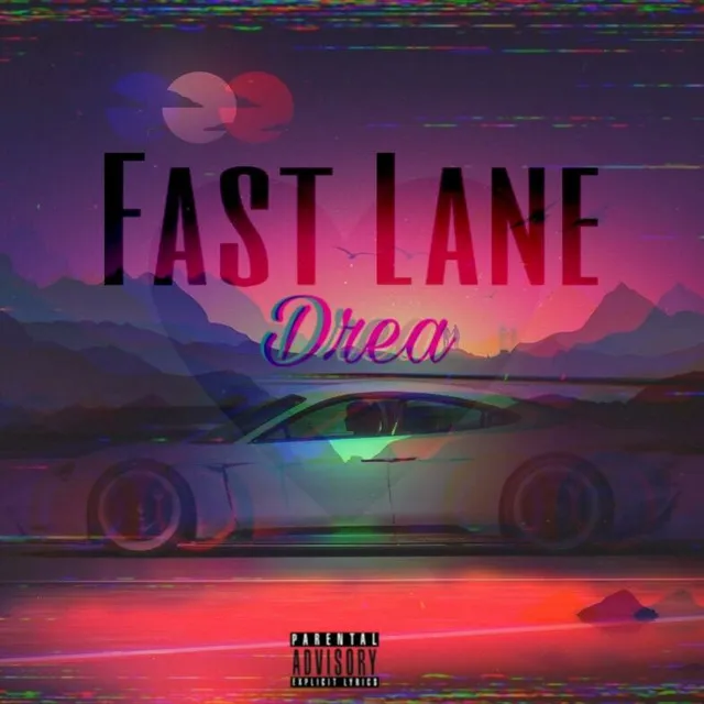 Fast Lane