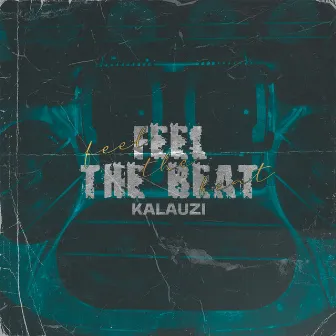 Feel The Beat by Kadir Çetin