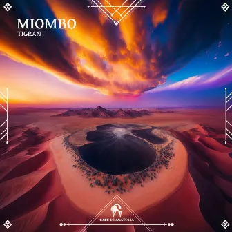 Miombo by Tigran