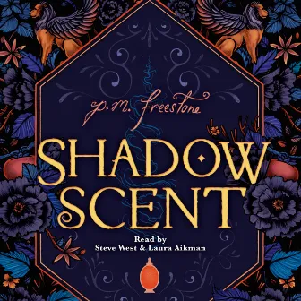 Shadowscent (Unabridged) by P. M. Freestone