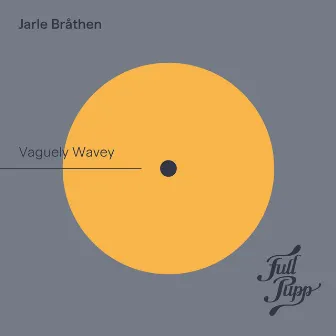 Vaguely Wavey by Jarle Bråthen