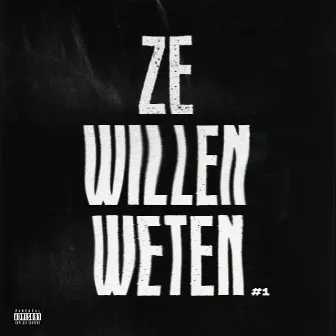 Ze Willen Weten #1 by JLiv&Ches7k