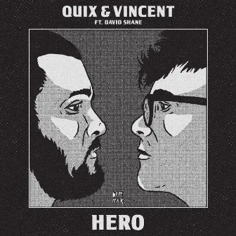 Hero (feat. David Shane) by Vincent