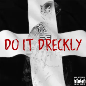 Do It Dreckly by Scumbaby