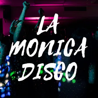 La Monica Disco by Blaster DJ