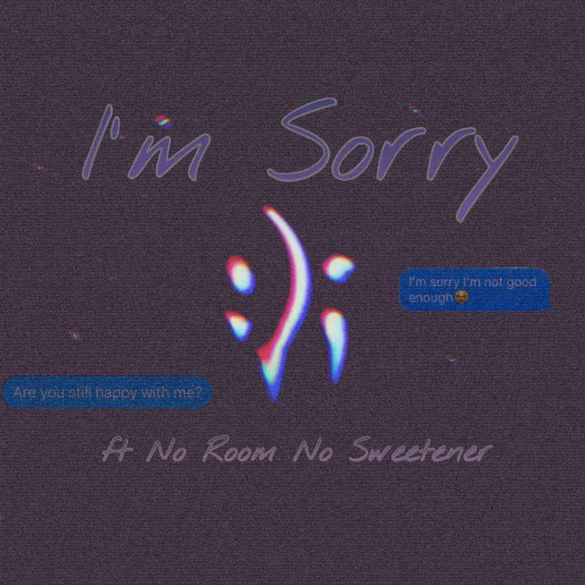 I'm Sorry