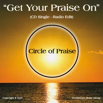 Get Your Praise On by Brian Skeel