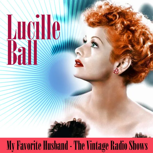 My Favorite Husband - The Vintage Radio Shows