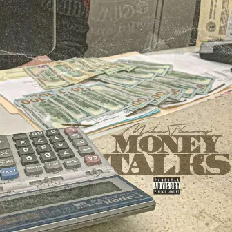 Money Talks by Mike Theory