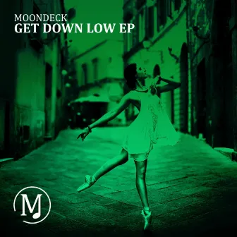 Get Down Low by MoonDeck