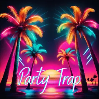 Party Trap by Chill Trap Beats