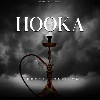 Hooka by Preet Dhillon