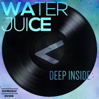 Deep Inside by Water Juice