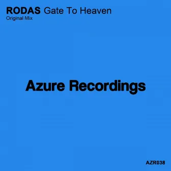 Gate To Heaven by Rodas