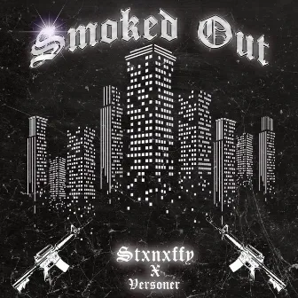 Smoked Out by Versoner