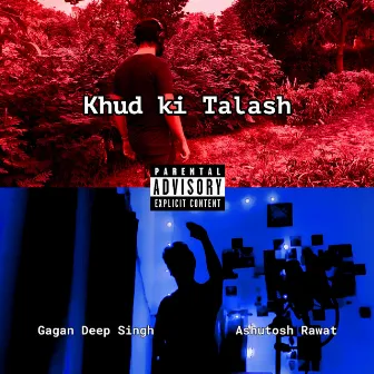 Khud ki Talash by Gagan Deep Singh