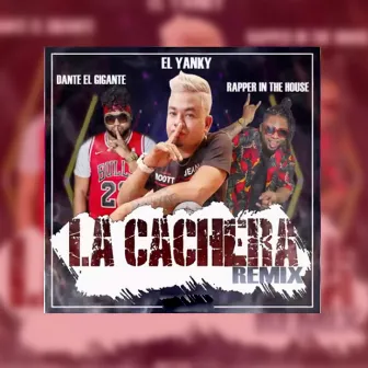 La Cachera (Remix) by El Yanky